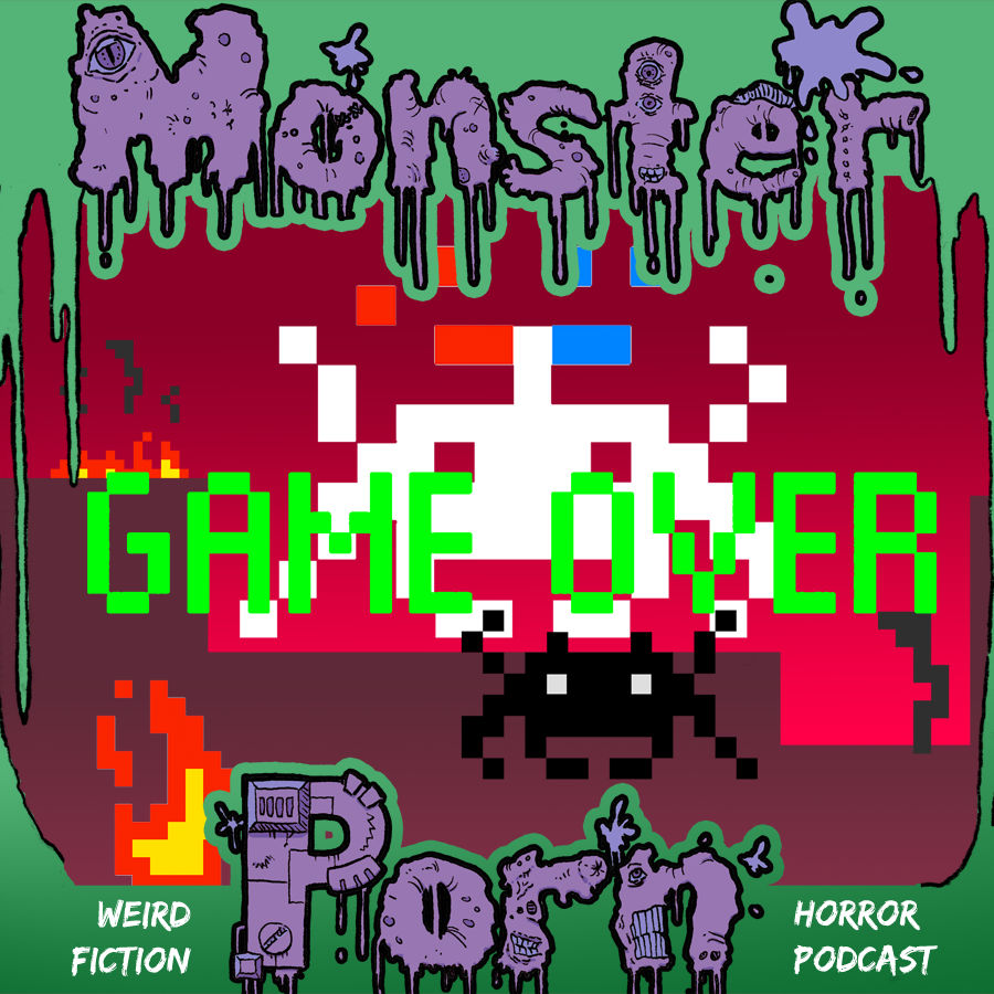 "Race Invaders" on Monster Porn Weird Fiction & Horror Podcast